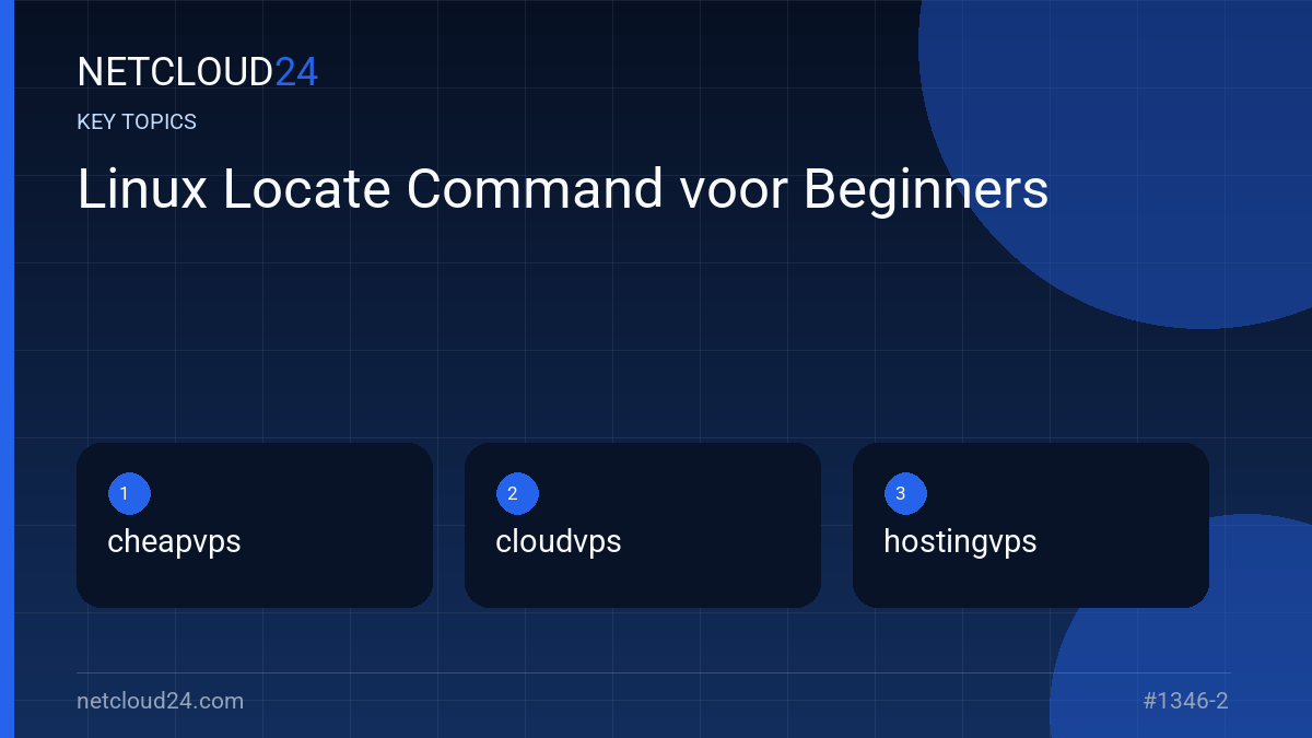 Key topics covered in Linux Locate Command voor Beginners