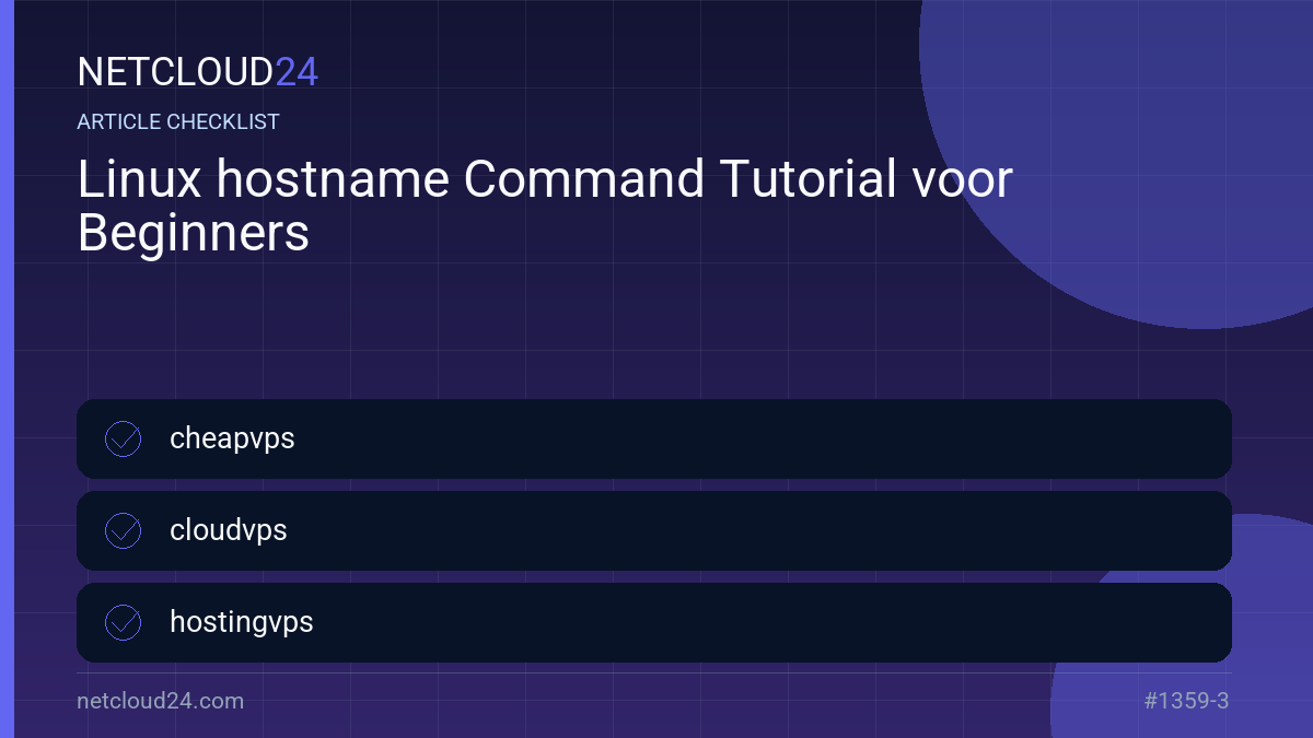 Practical checklist for Linux hostname Command Tutorial voor Beginners