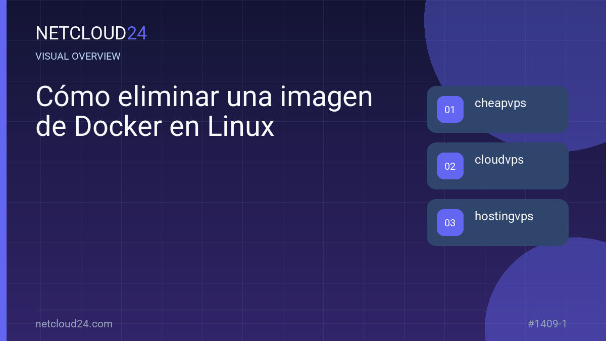 Visual overview of Cómo eliminar una imagen de Docker en Linux