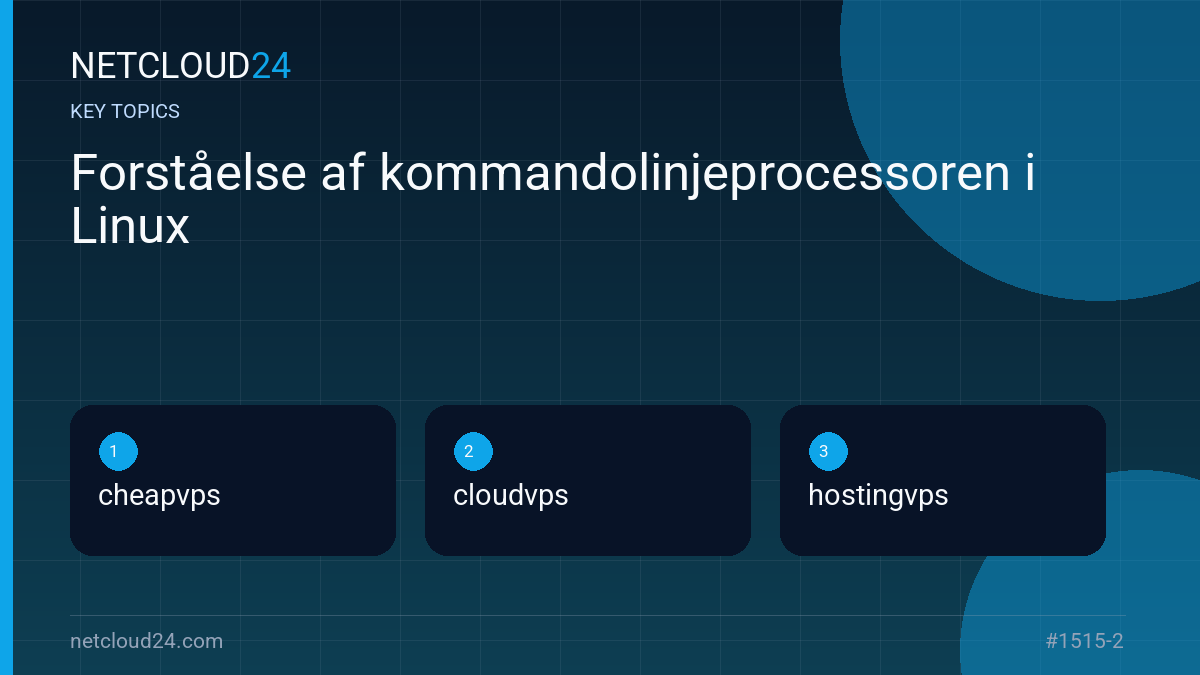 Key topics covered in Forståelse af kommandolinjeprocessoren i Linux