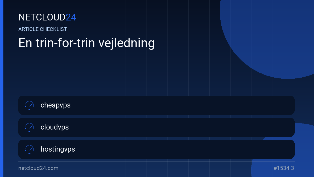 Practical checklist for En trin-for-trin vejledning