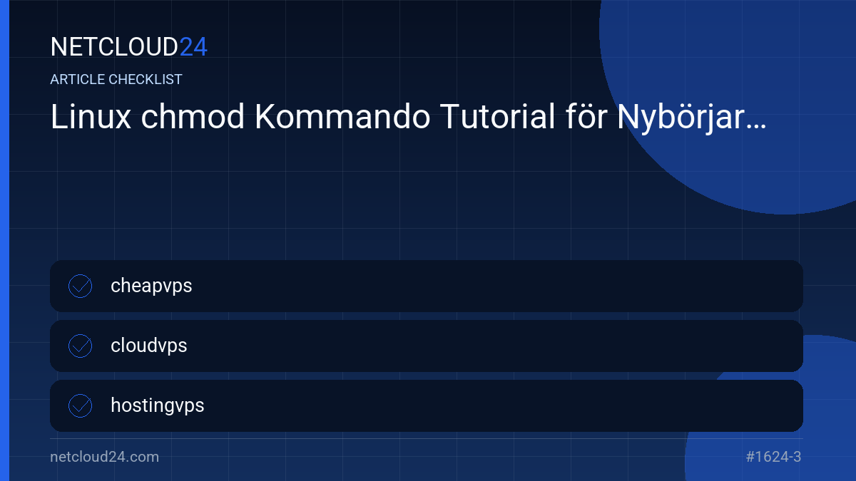 Practical checklist for Linux chmod Kommando Tutorial för Nybörjare