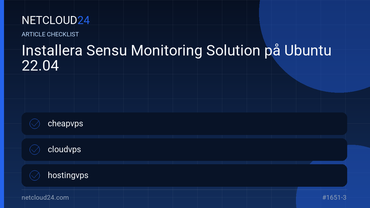 Practical checklist for Installera Sensu Monitoring Solution på Ubuntu 22.04