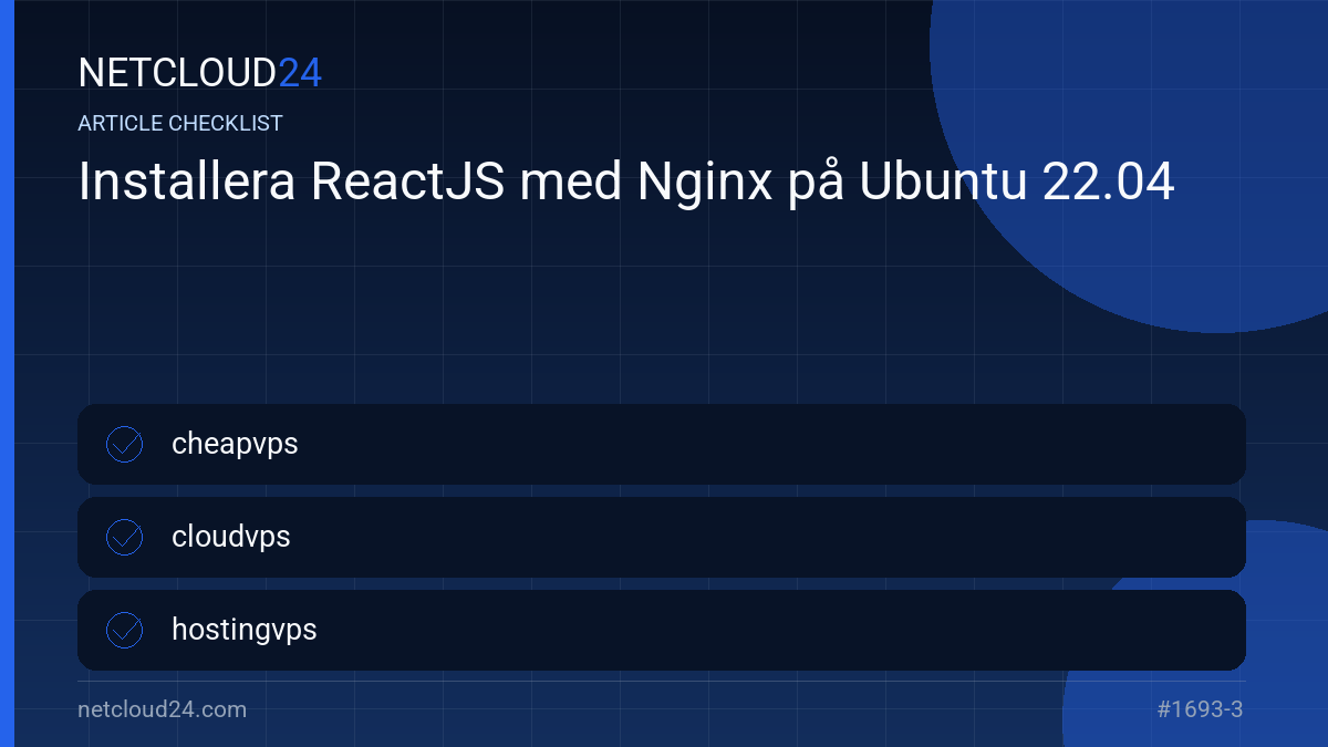 Practical checklist for Installera ReactJS med Nginx på Ubuntu 22.04
