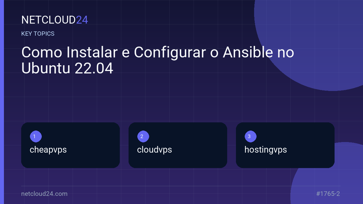 Key topics covered in Como Instalar e Configurar o Ansible no Ubuntu 22.04