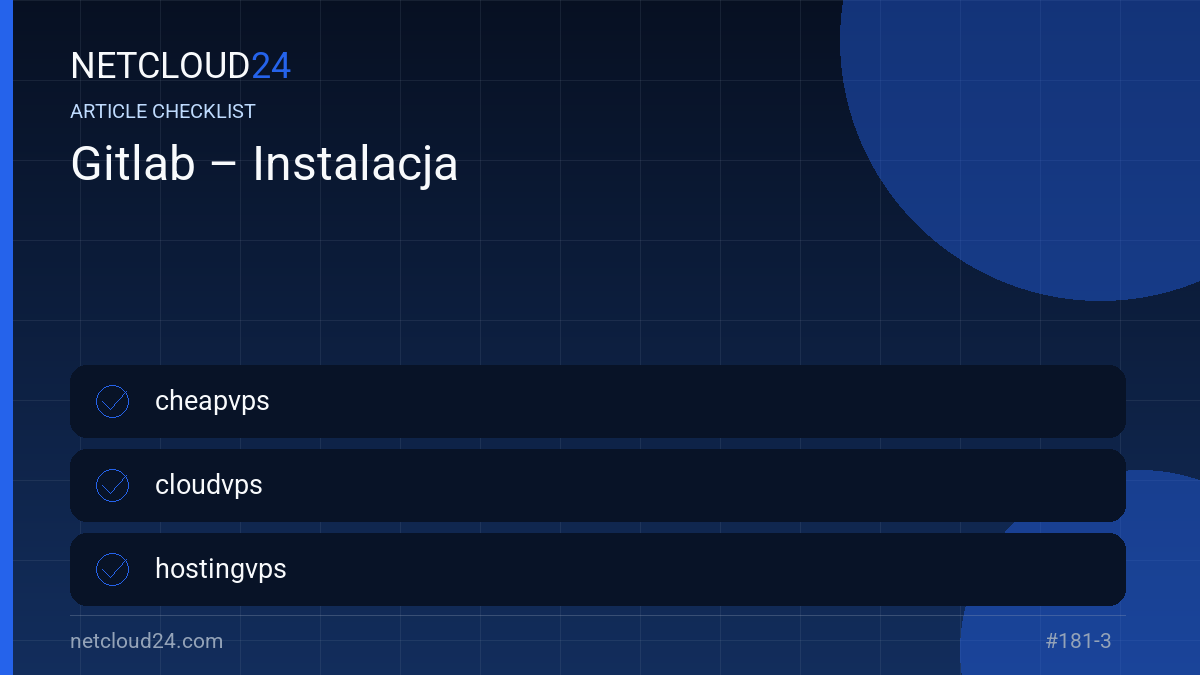Practical checklist for Gitlab – Instalacja