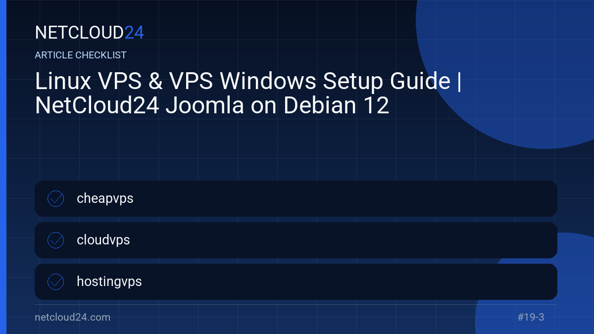 Practical checklist for Linux VPS & VPS Windows Setup Guide | NetCloud24 Joomla on Debian 12