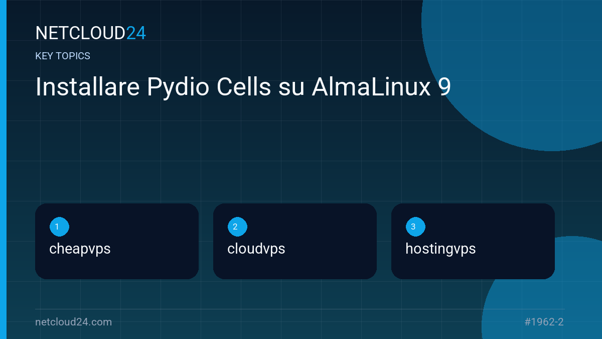 Key topics covered in Installare Pydio Cells su AlmaLinux 9