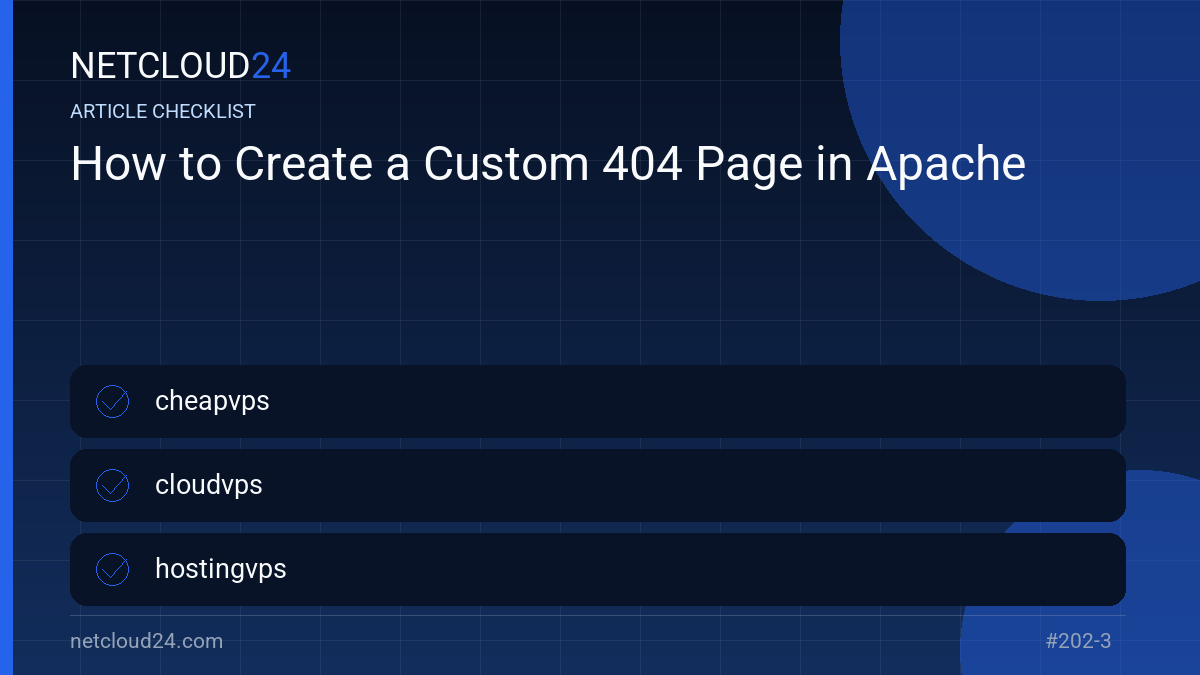 Practical checklist for How to Create a Custom 404 Page in Apache