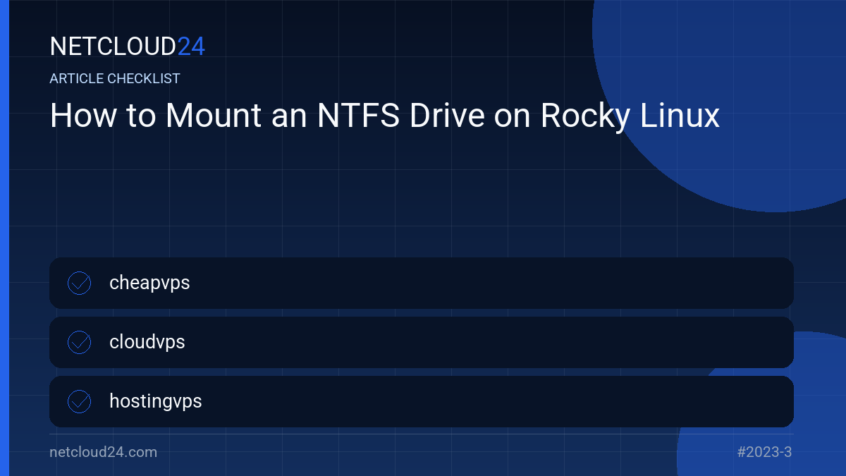 Practical checklist for How to Mount an NTFS Drive on Rocky Linux