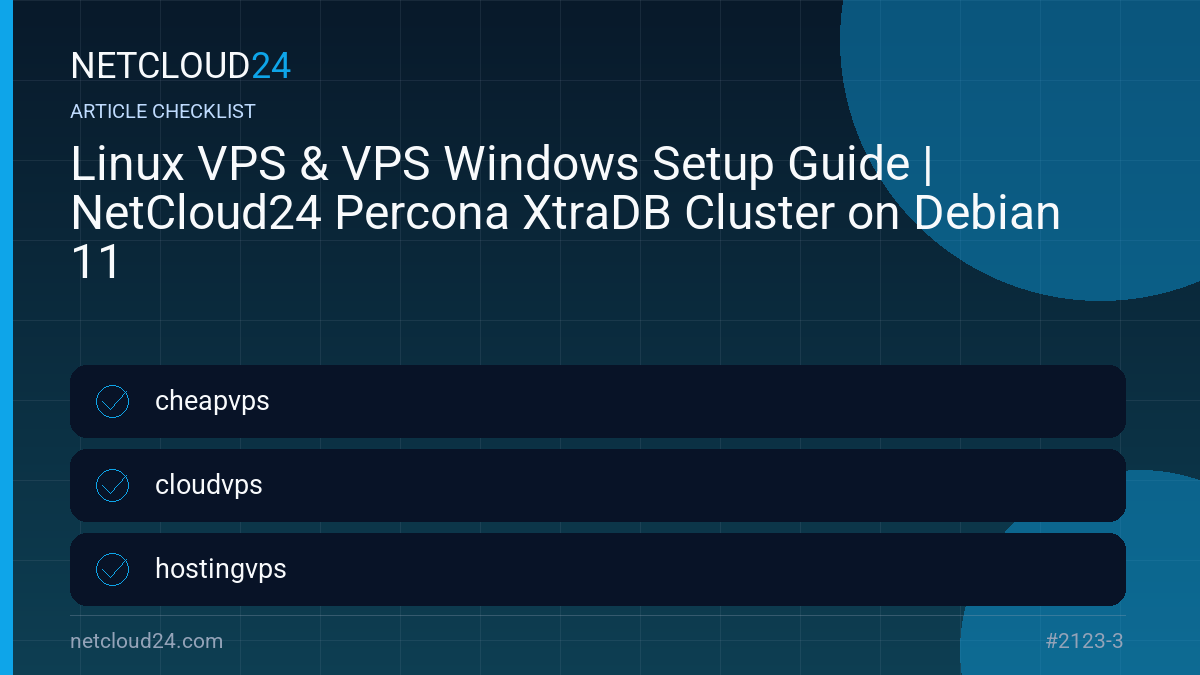 Practical checklist for Linux VPS & VPS Windows Setup Guide | NetCloud24 Percona XtraDB Cluster on Debian 11