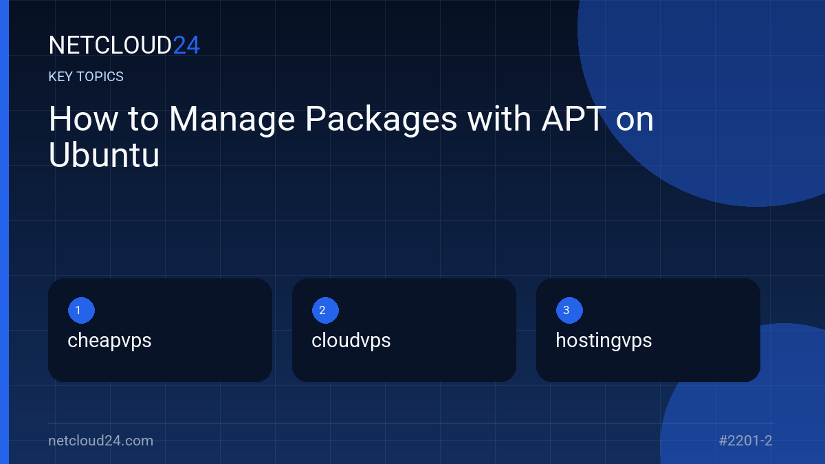 Key topics covered in How to Manage Packages with APT on Ubuntu