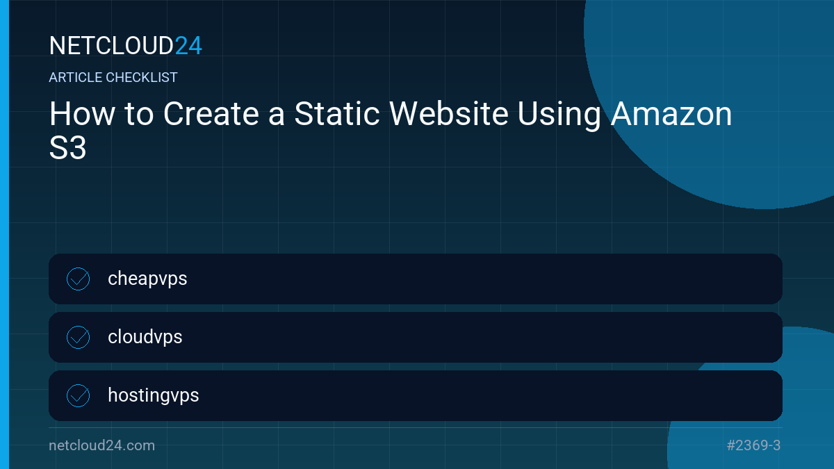 Practical checklist for How to Create a Static Website Using Amazon S3
