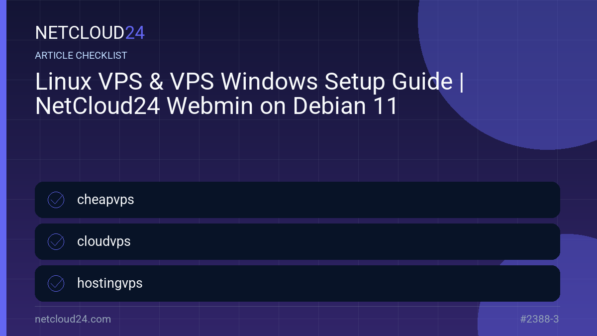 Practical checklist for Linux VPS & VPS Windows Setup Guide | NetCloud24 Webmin on Debian 11