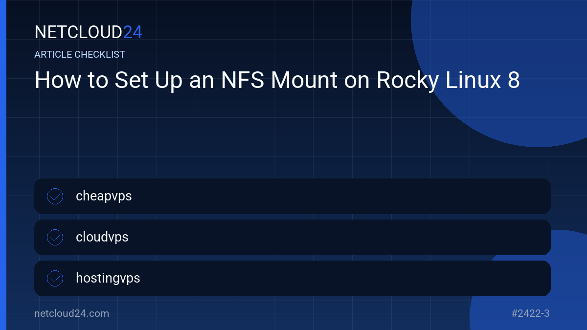 Practical checklist for How to Set Up an NFS Mount on Rocky Linux 8