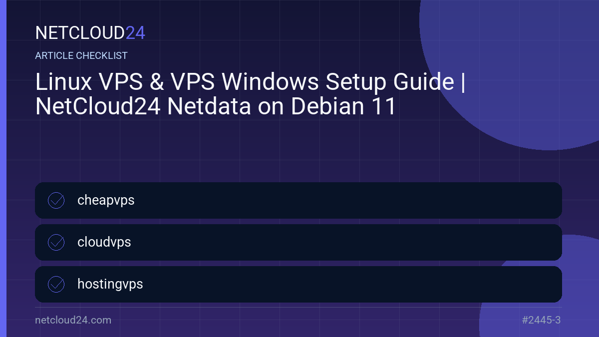 Practical checklist for Linux VPS & VPS Windows Setup Guide | NetCloud24 Netdata on Debian 11