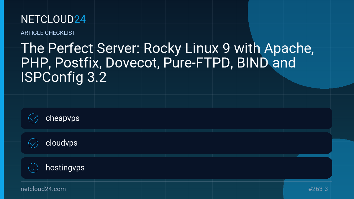 Practical checklist for The Perfect Server: Rocky Linux 9 with Apache, PHP, Postfix, Dovecot, Pure-FTPD, BIND and ISPConfig 3.2