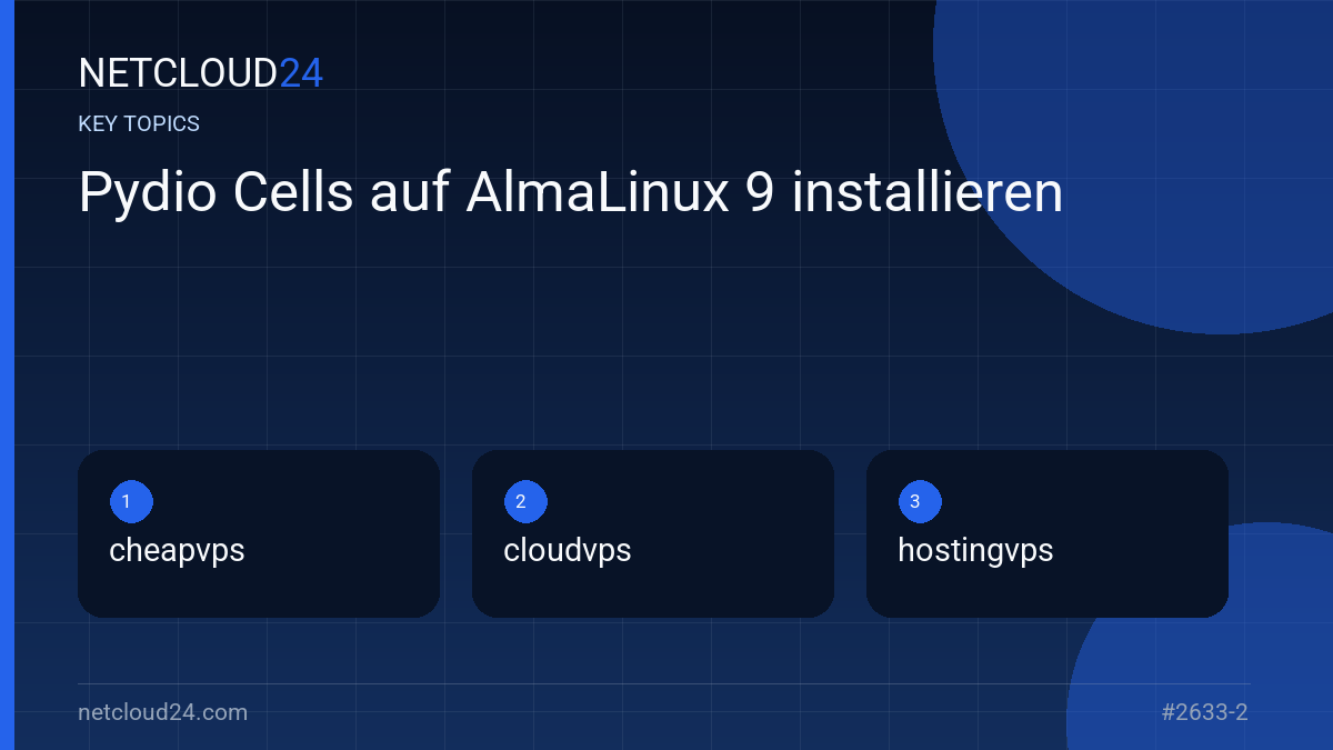 Key topics covered in Pydio Cells auf AlmaLinux 9 installieren