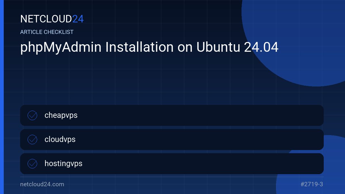 Practical checklist for phpMyAdmin Installation on Ubuntu 24.04