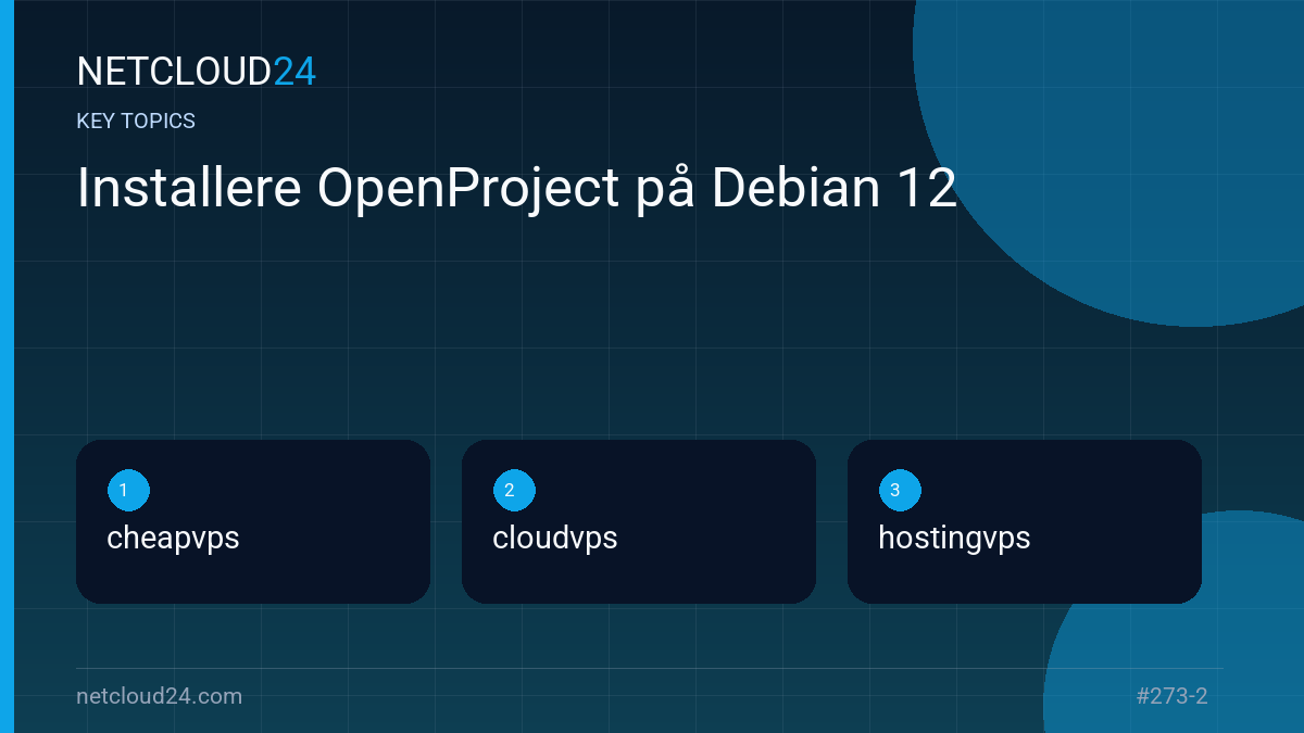 Key topics covered in Installere OpenProject på Debian 12