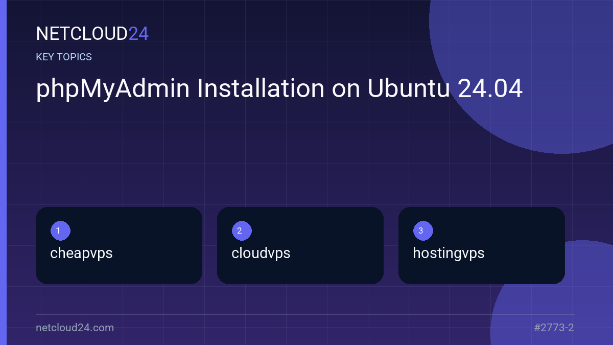 Key topics covered in phpMyAdmin Installation on Ubuntu 24.04