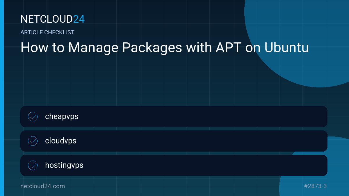 Practical checklist for How to Manage Packages with APT on Ubuntu