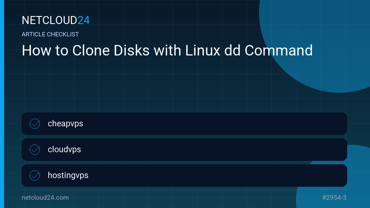Practical checklist for How to Clone Disks with Linux dd Command