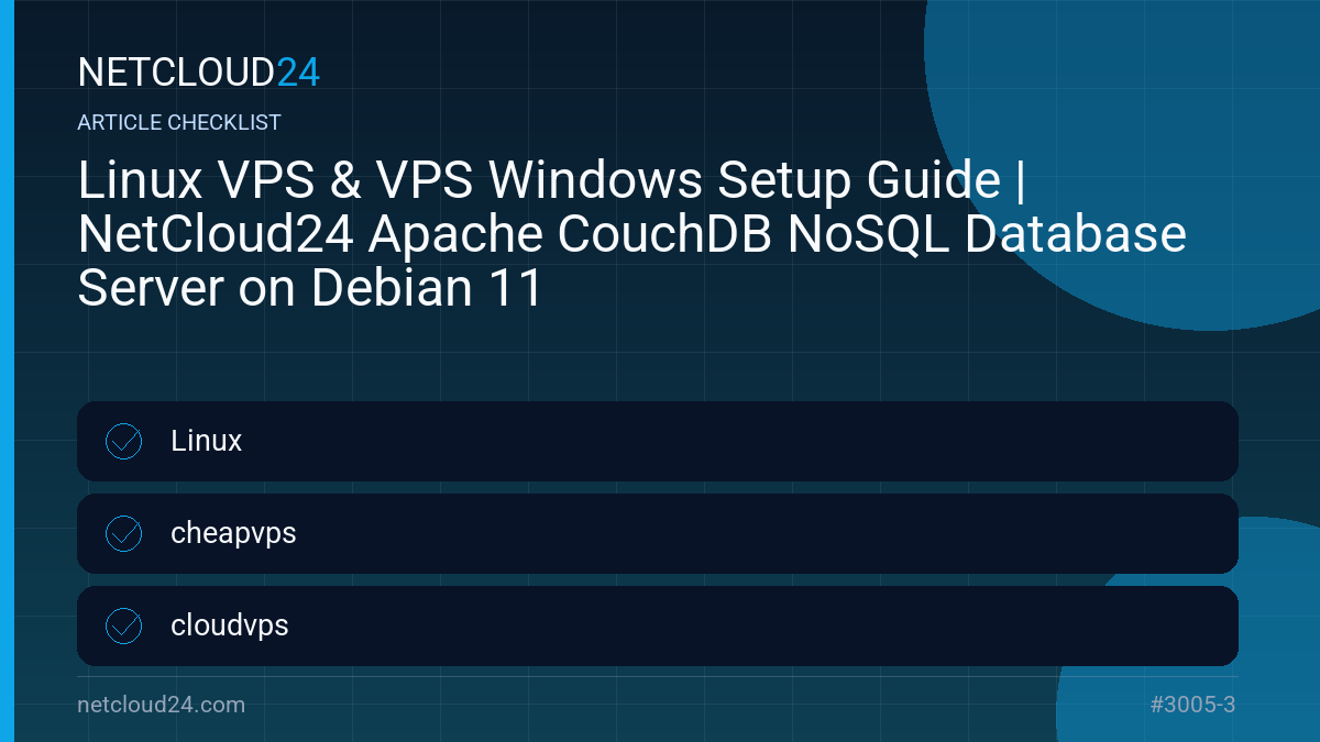 Practical checklist for Linux VPS & VPS Windows Setup Guide | NetCloud24 Apache CouchDB NoSQL Database Server on Debian 11