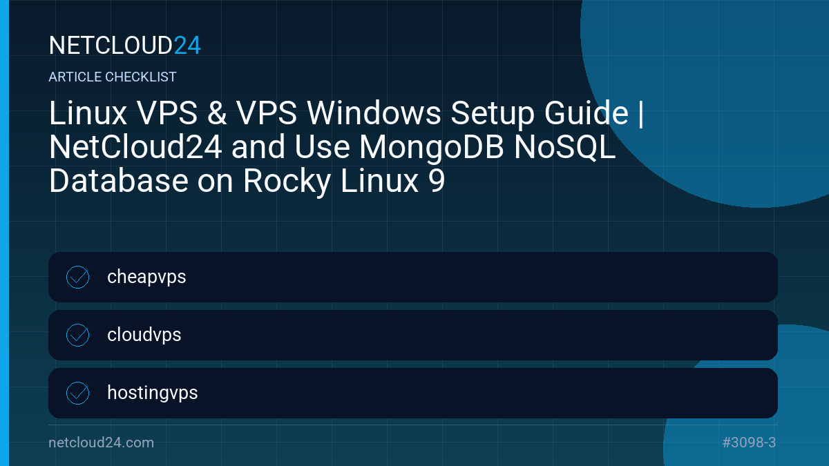 Practical checklist for Linux VPS & VPS Windows Setup Guide | NetCloud24 and Use MongoDB NoSQL Database on Rocky Linux 9