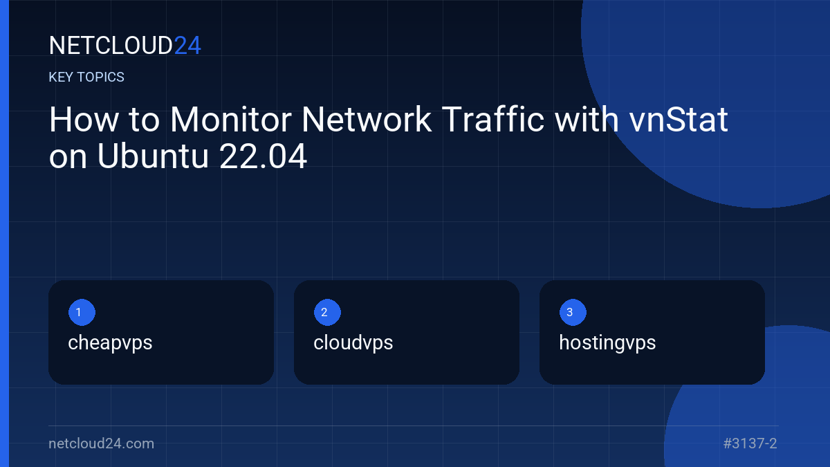 Key topics covered in How to Monitor Network Traffic with vnStat on Ubuntu 22.04