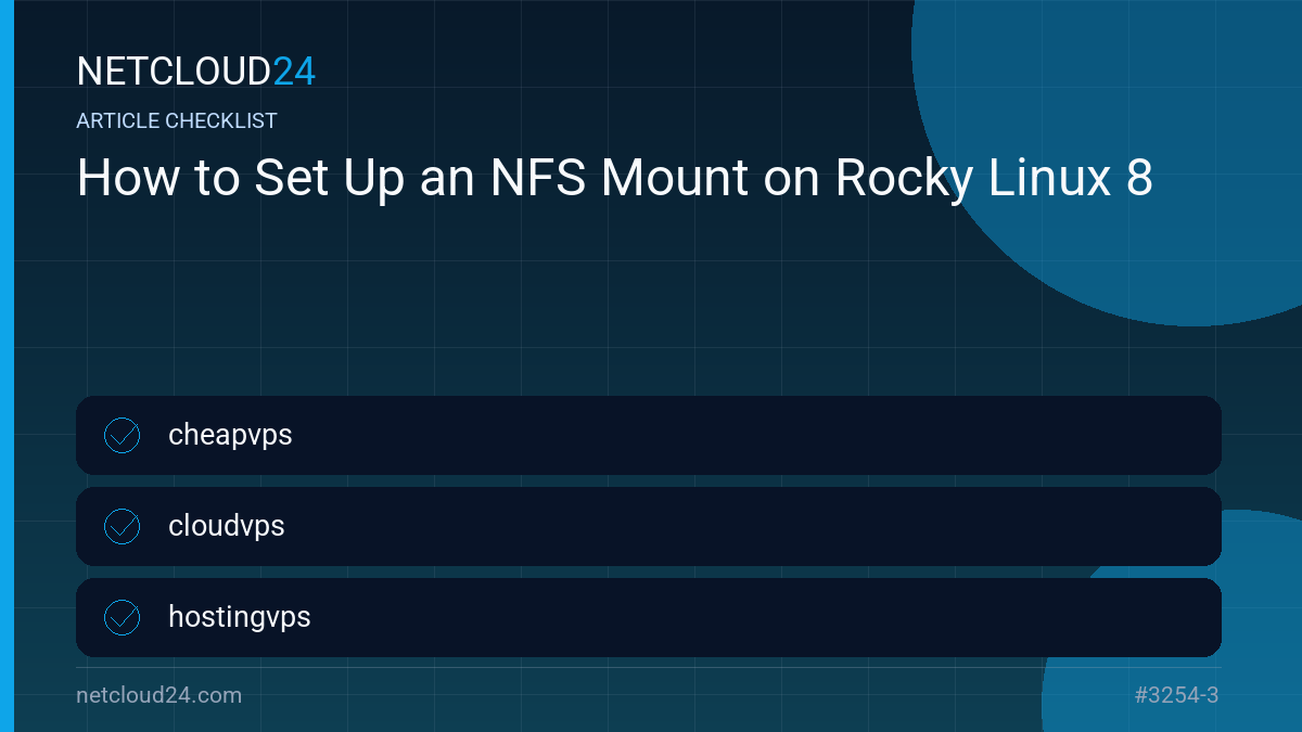 Practical checklist for How to Set Up an NFS Mount on Rocky Linux 8