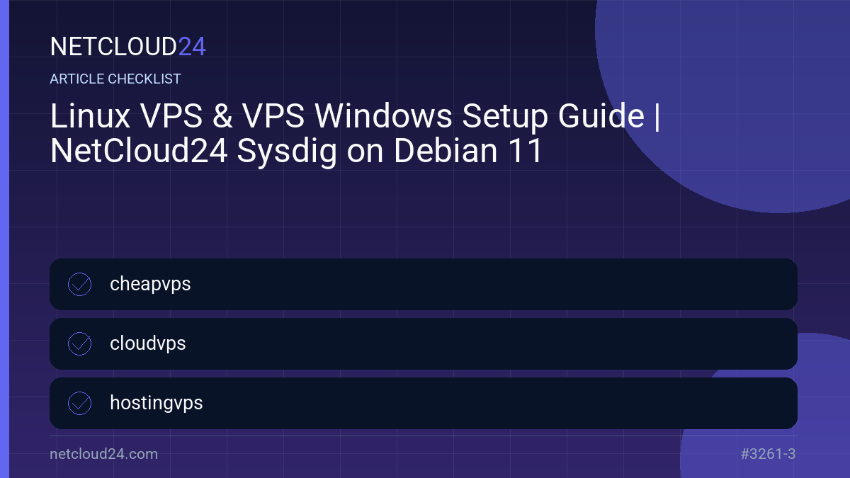 Practical checklist for Linux VPS & VPS Windows Setup Guide | NetCloud24 Sysdig on Debian 11