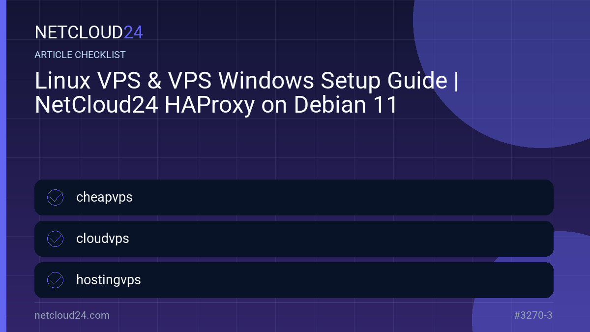 Practical checklist for Linux VPS & VPS Windows Setup Guide | NetCloud24 HAProxy on Debian 11