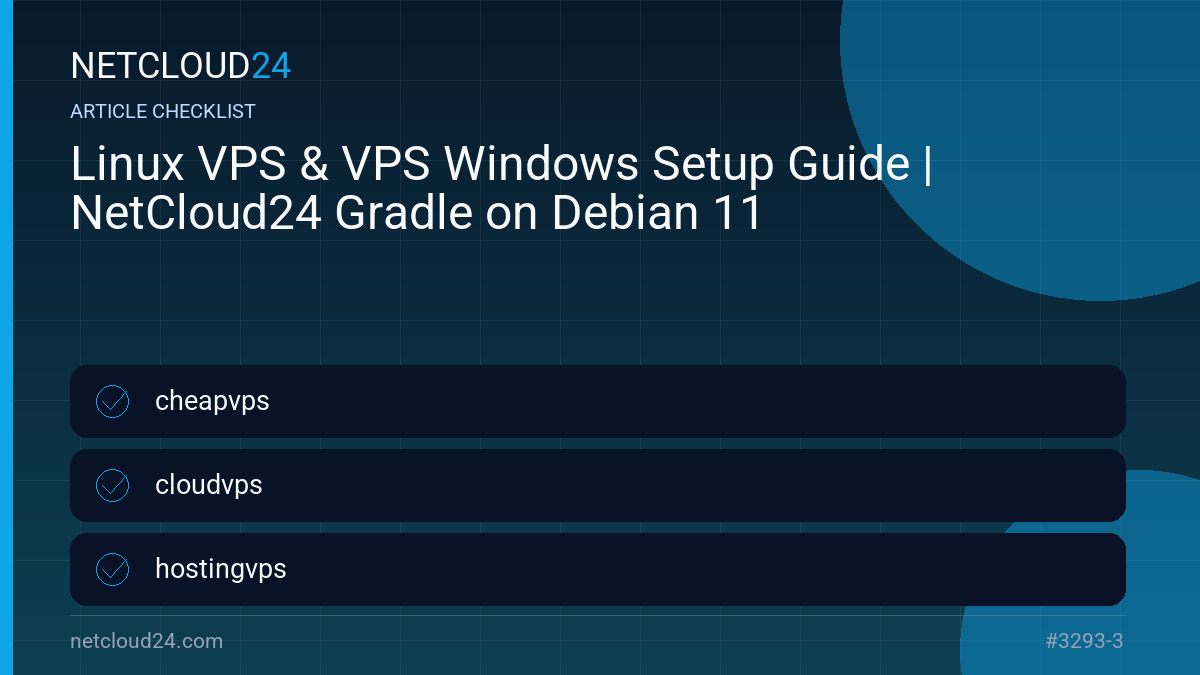 Practical checklist for Linux VPS & VPS Windows Setup Guide | NetCloud24 Gradle on Debian 11
