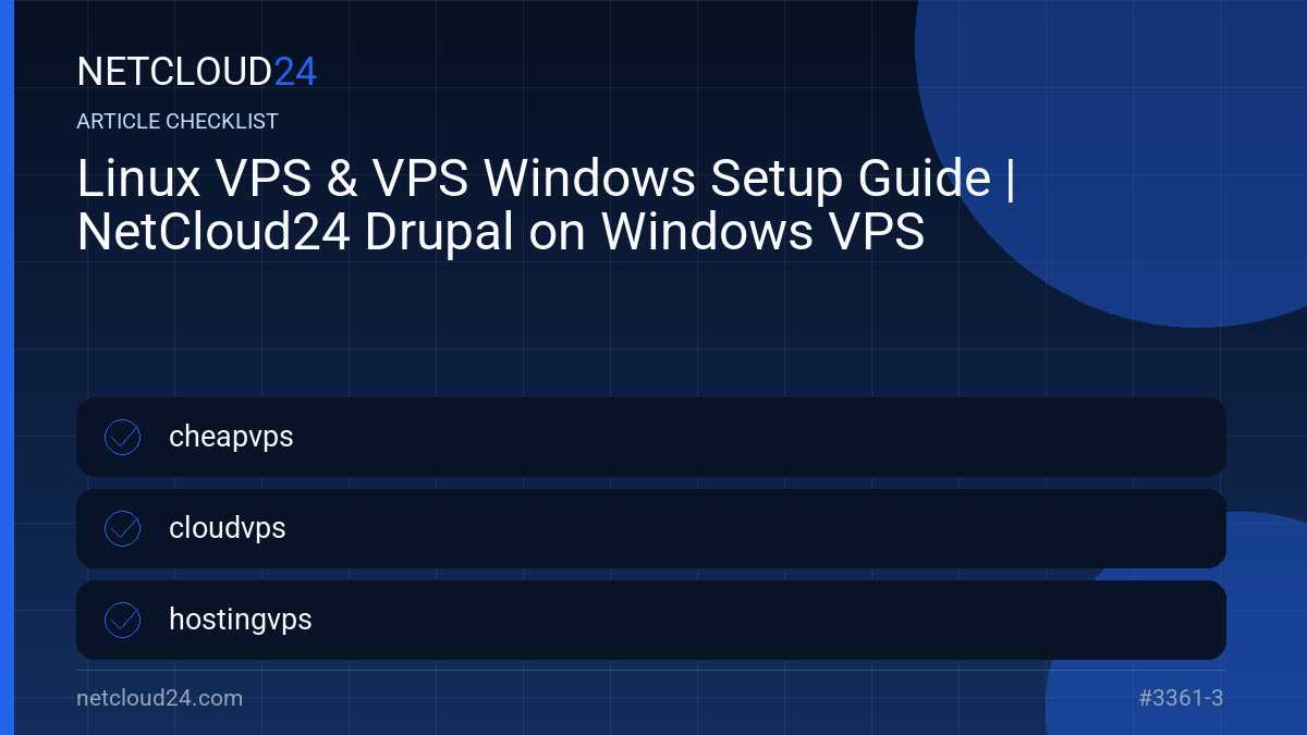Practical checklist for Linux VPS & VPS Windows Setup Guide | NetCloud24 Drupal on Windows VPS
