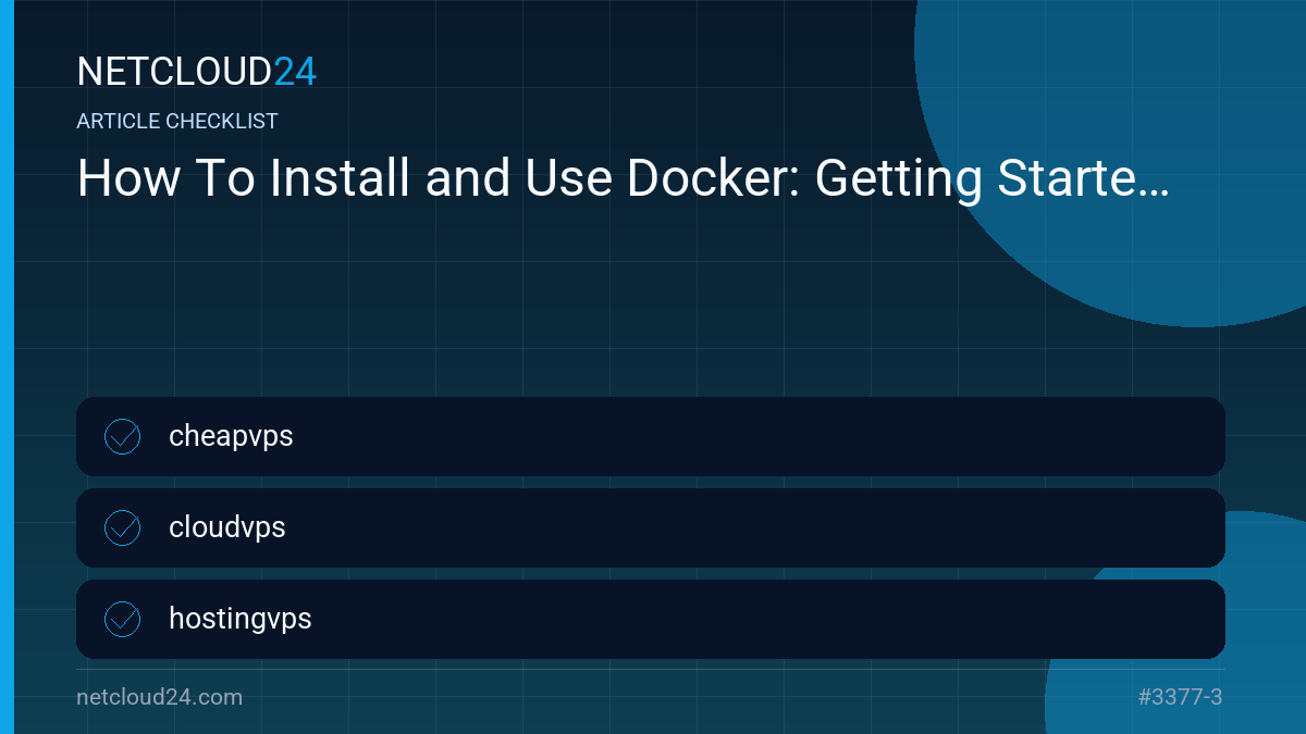 Practical checklist for How To Install and Use Docker: Getting Started