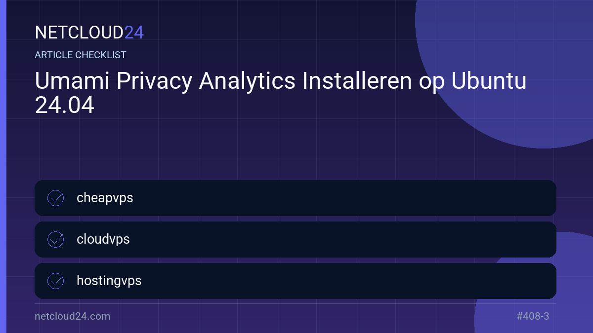Practical checklist for Umami Privacy Analytics Installeren op Ubuntu 24.04