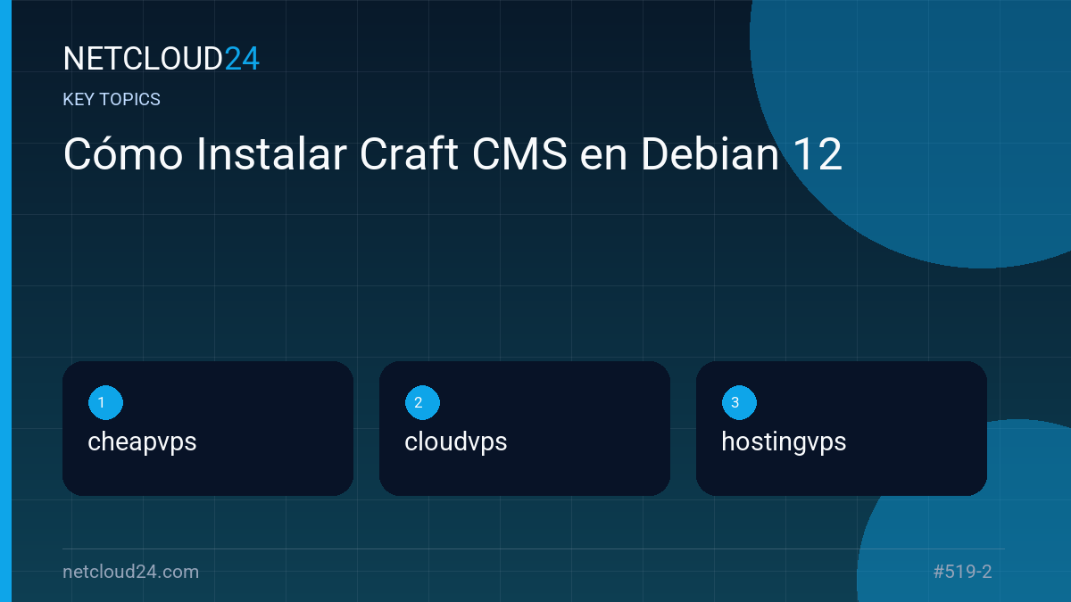 Key topics covered in Cómo Instalar Craft CMS en Debian 12