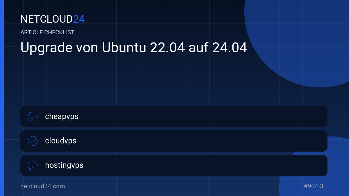 Practical checklist for Upgrade von Ubuntu 22.04 auf 24.04