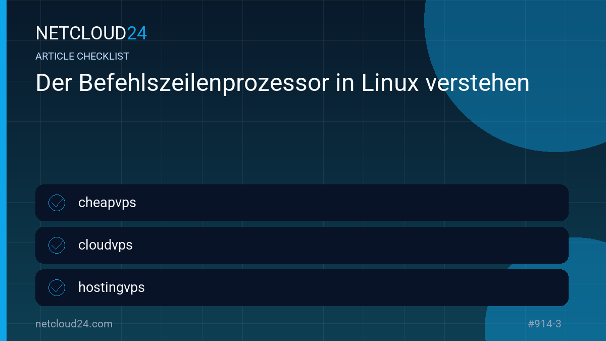 Practical checklist for Der Befehlszeilenprozessor in Linux verstehen