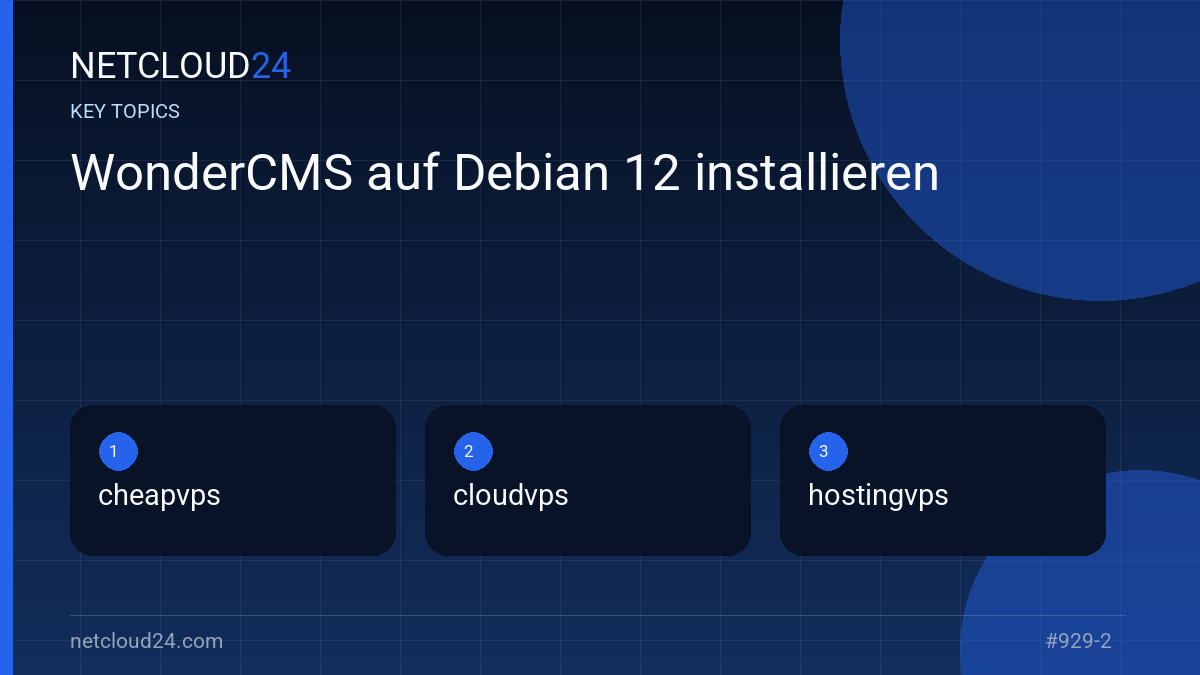 Key topics covered in WonderCMS auf Debian 12 installieren