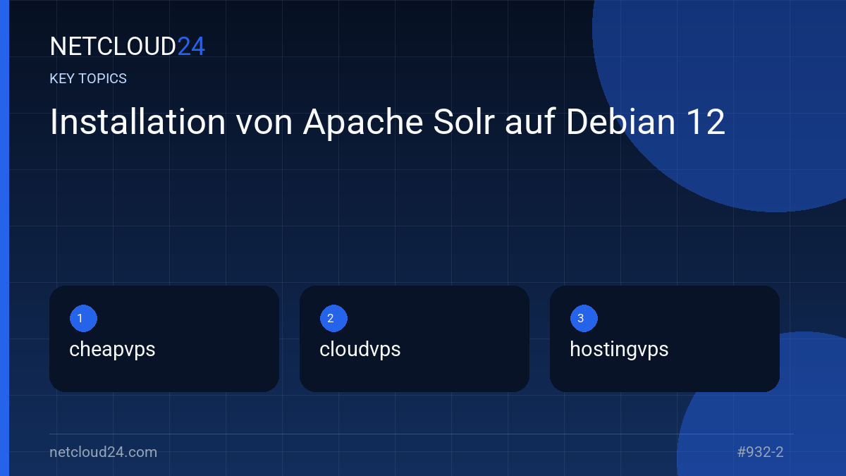 Key topics covered in Installation von Apache Solr auf Debian 12