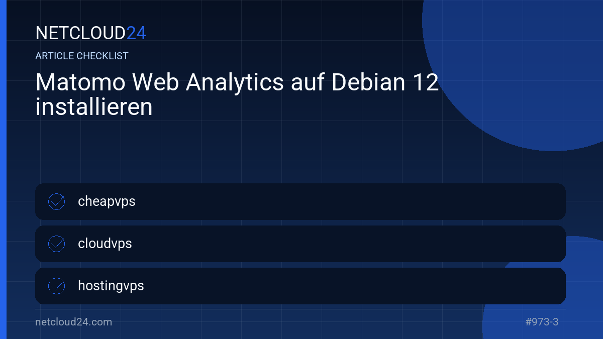 Practical checklist for Matomo Web Analytics auf Debian 12 installieren