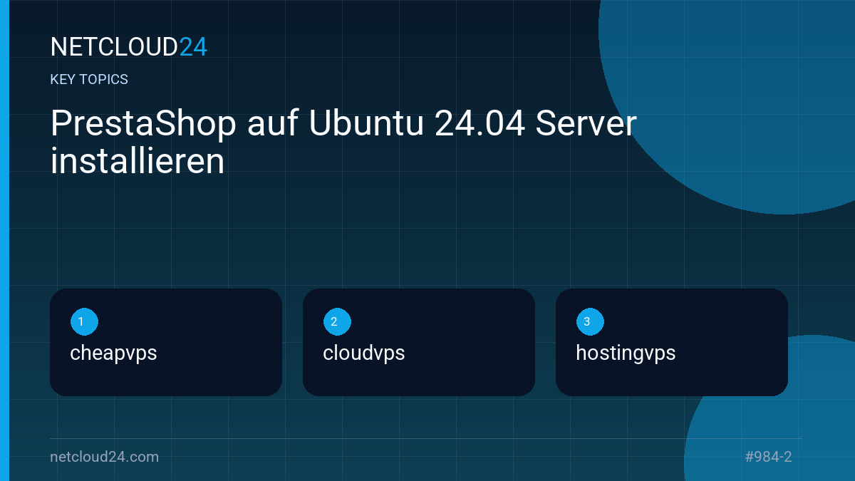 Key topics covered in PrestaShop auf Ubuntu 24.04 Server installieren