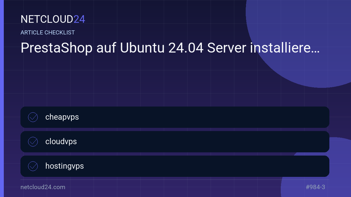 Practical checklist for PrestaShop auf Ubuntu 24.04 Server installieren