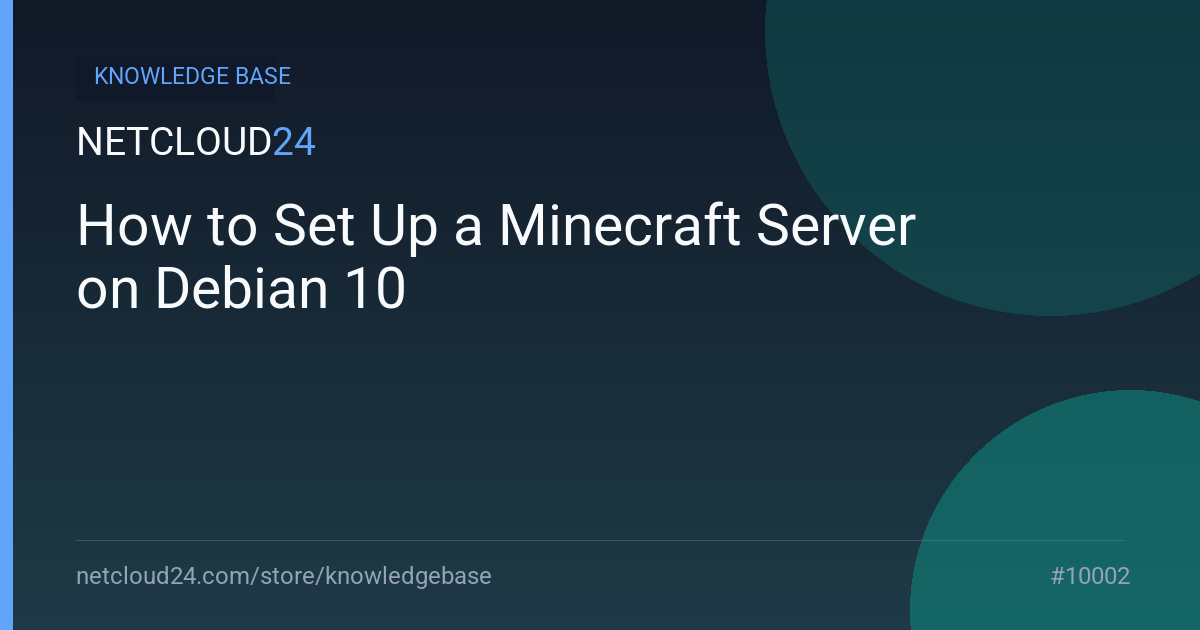 How to Set Up a Minecraft Server on Debian 10