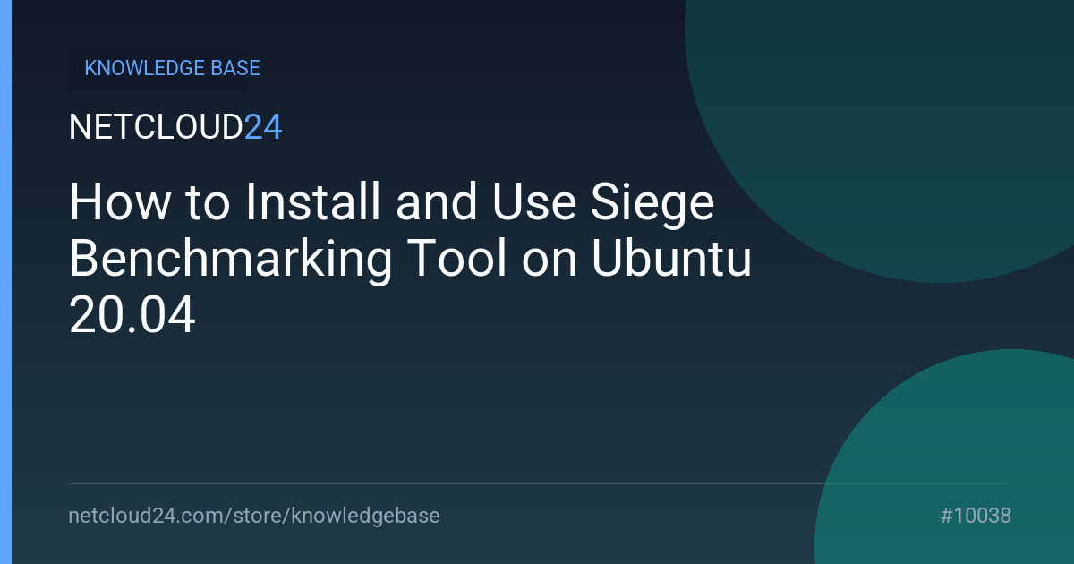 How to Install and Use Siege Benchmarking Tool on Ubuntu 20.04