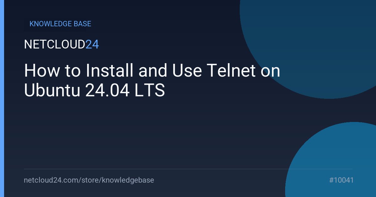 How to Install and Use Telnet on Ubuntu 24.04 LTS