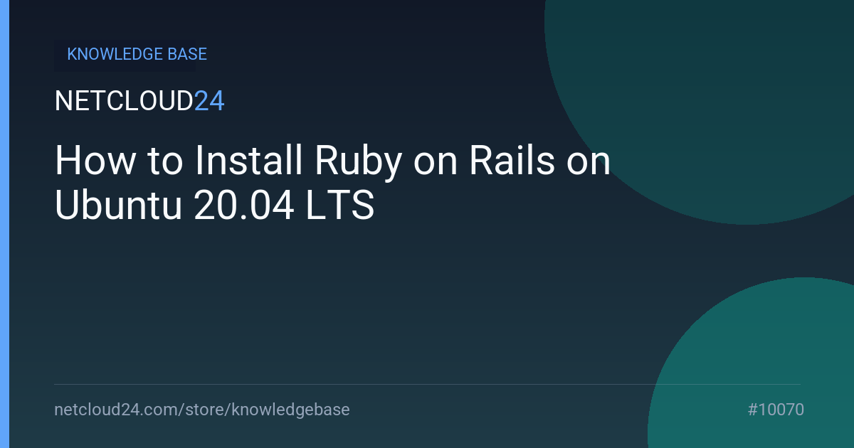 How to Install Ruby on Rails on Ubuntu 20.04 LTS