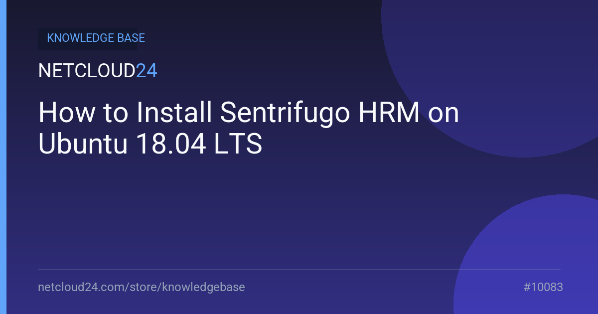How to Install Sentrifugo HRM on Ubuntu 18.04 LTS